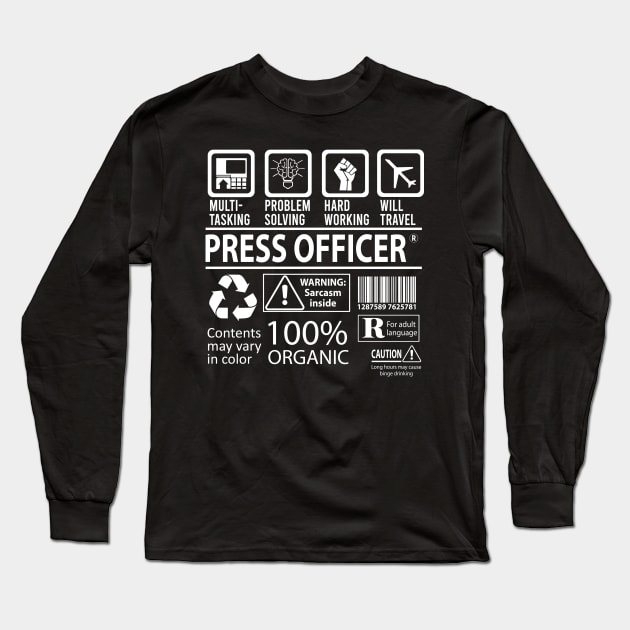 Press Officer T Shirt - MultiTasking Certified Job Gift Item Tee Long Sleeve T-Shirt by Aquastal